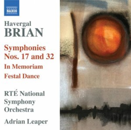 RTÉ National Symphony Orchestra – Symphonies Nos. 17 And 32