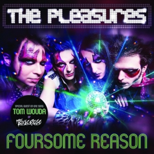 The Pleasures – Foursome Reason
