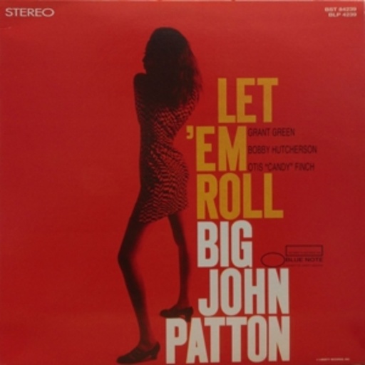Big John Patton – Let 'Em Roll