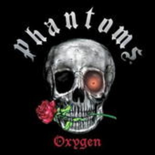 Phantoms – Oxygen