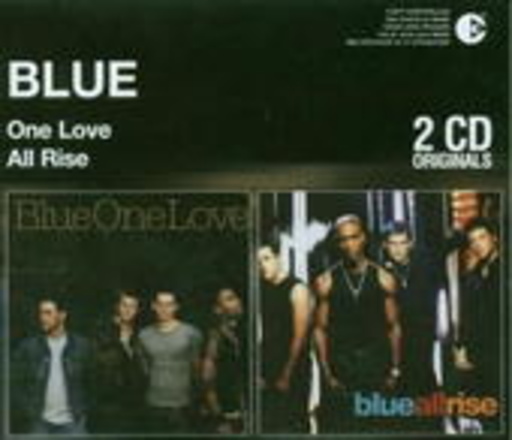 Blue – One Love/All Rise