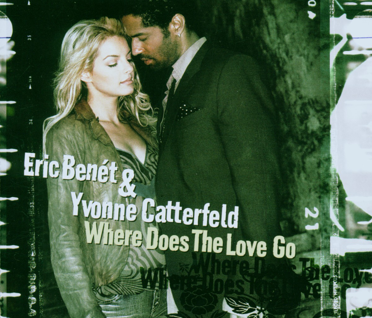 Eric Benét & Yvonne Catterfeld – Where Does The Love Go