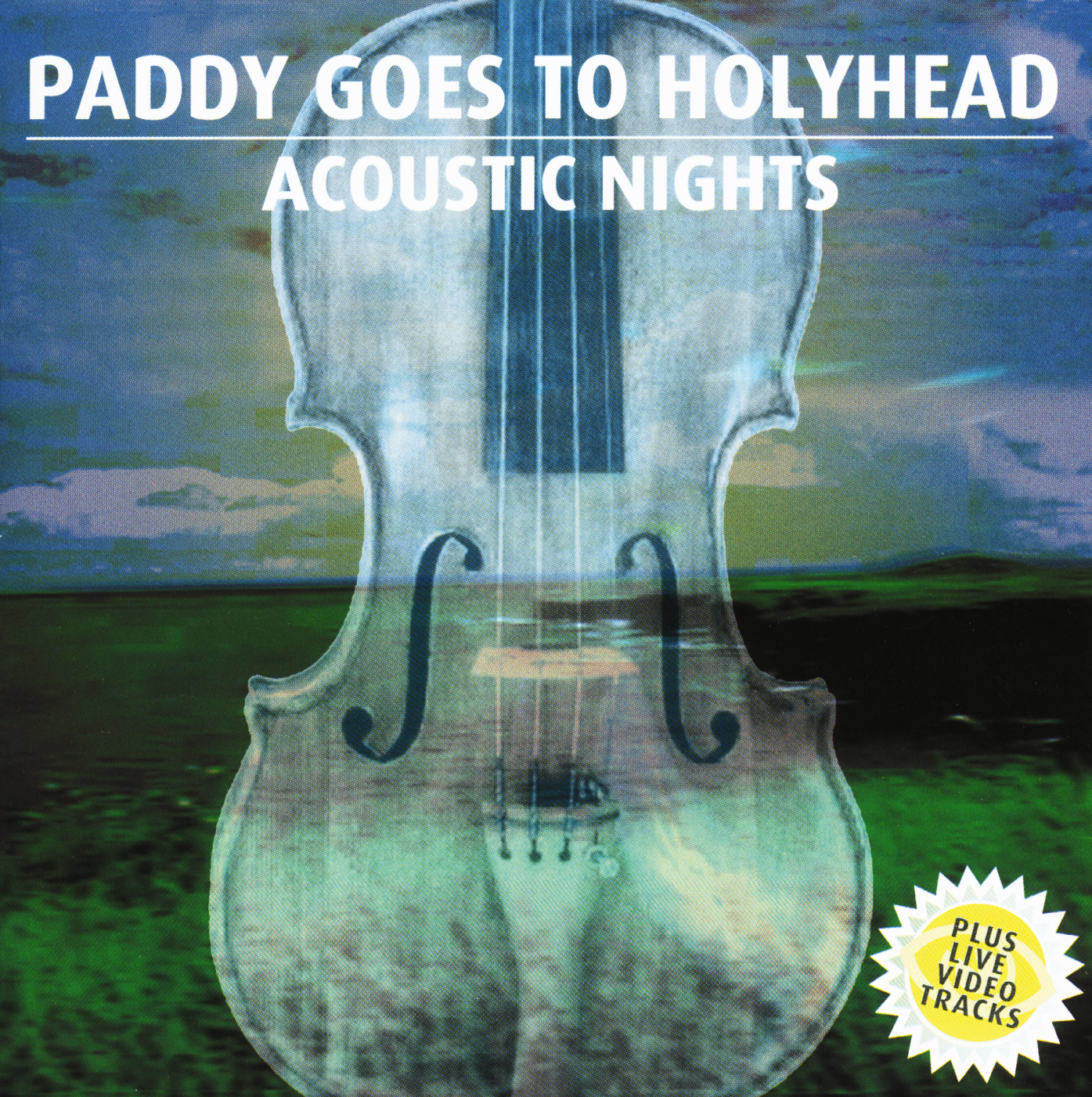 Paddy Goes To Holyhead – Acoustic Nights