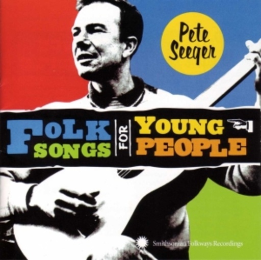 Pete Seeger – Folk Songs For Young People