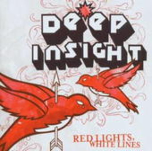 Deep Insight – Red Lights, White Lines