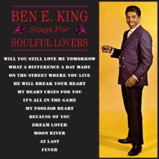 Ben E. King – Sings For Soulful Lovers