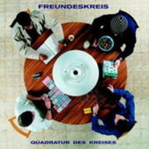 Freundeskreis – Quadratur des Kreises - The Vinyl Classics