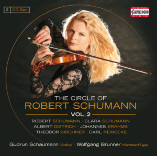 Gudrun Schaumann/Wolfgang Brunner – The Circle Of Robert Schumann - Vol. 2