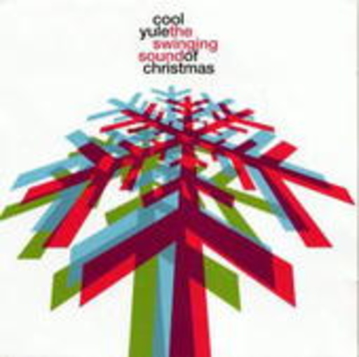 Cool Yule – The Swinging Sound Of Christmas