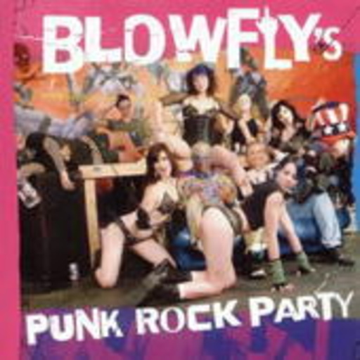 Blowfly – Punk Rock Party