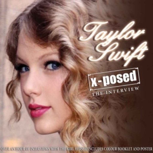 Taylor Swift – X-Posed