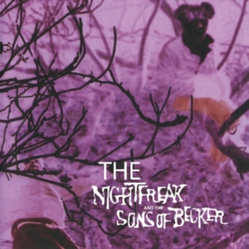 Coral – The Nightfreak And The Sons Of Becker