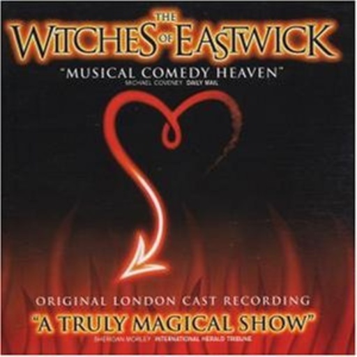 Ian McShane/Lucie Arnaz/Maria Friedman/Joana Riding – The Witches Of Eastwick (Original London Cast Recording)