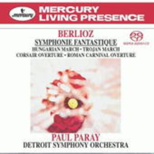 Paul Paray/Detroit Symphony Orchestra – Symphonie Fantastique (Mercury Living Presence)
