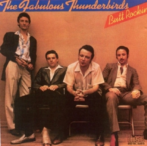 The Fabulous Thunderbirds – Butt Rockin'
