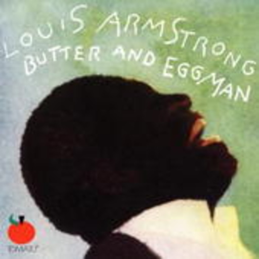 Louis Armstrong – Butter And Eggman