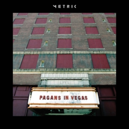 Metric – Pagans In Vegas