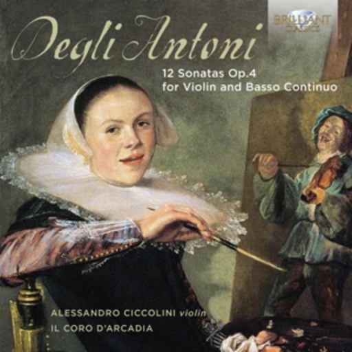 Alessandro Ciccolini – 12 Sonatas Op. 4 For Violin And Basso Continuo