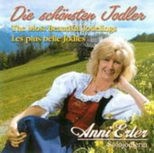 Anni Erler – Die schönsten Jodler