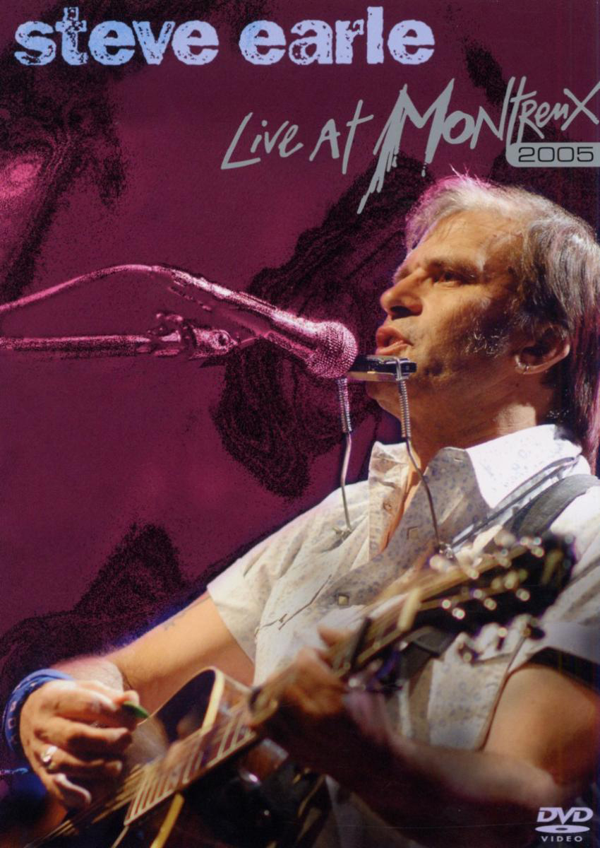 Steve Earle – Live At Montreux 2005