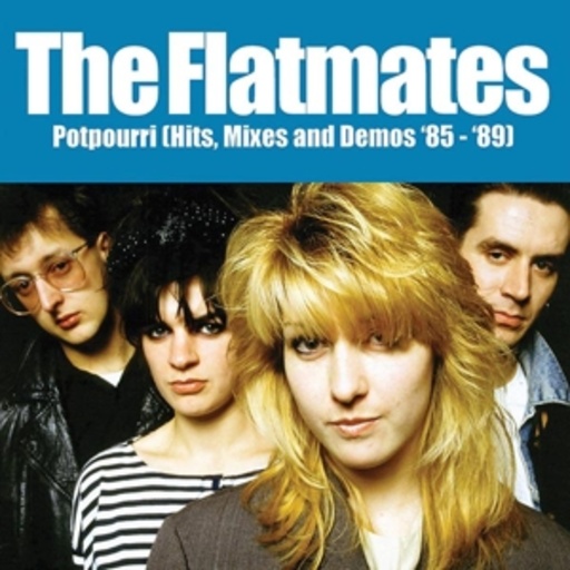 The Flatmates – Potpourri