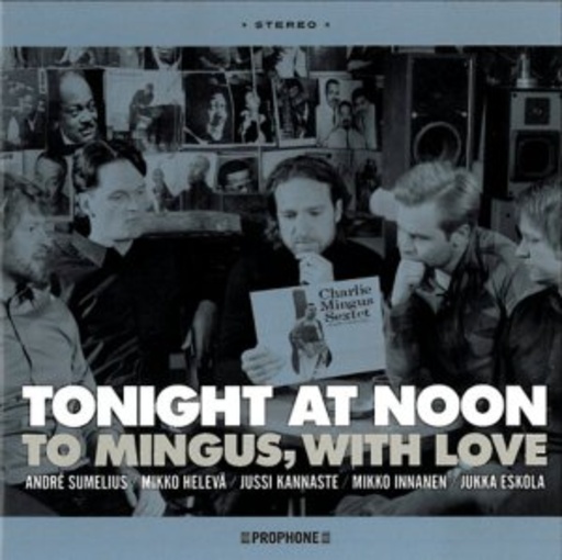 Diverse – Tonight At Noon - To Mingus, With Love