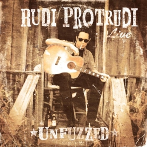 Rudi Protrudi Unfuzzed – Live