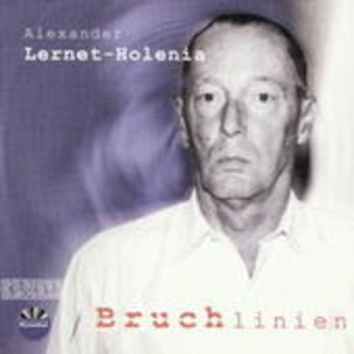 Alexander Lernet-Holenia – Bruchlinien