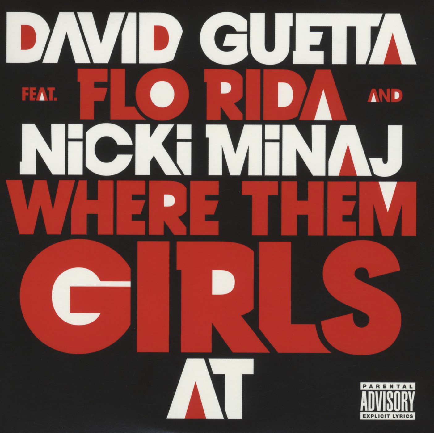 David Guetta feat. Flo Rida & Nicki Minaj – Where Them Girls At