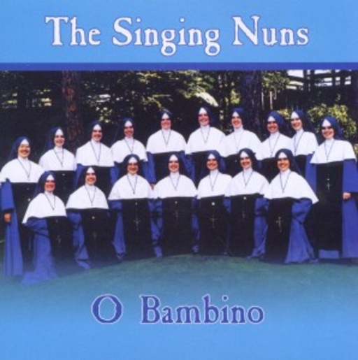 The Singing Nuns – O Bambino