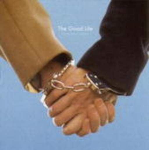 The Good Life – Lovers Need Lawyers