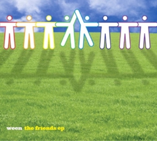 Ween – The Friends EP