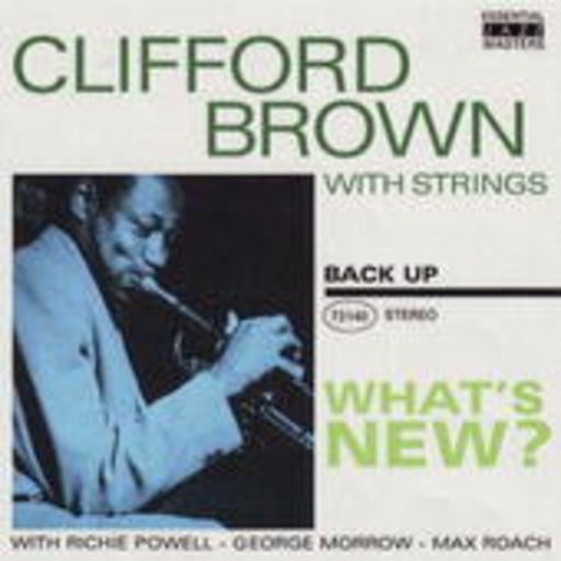 Clifford Brown – What's New?