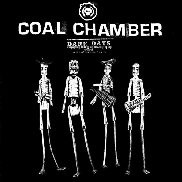 Coal Chamber – Dark Days