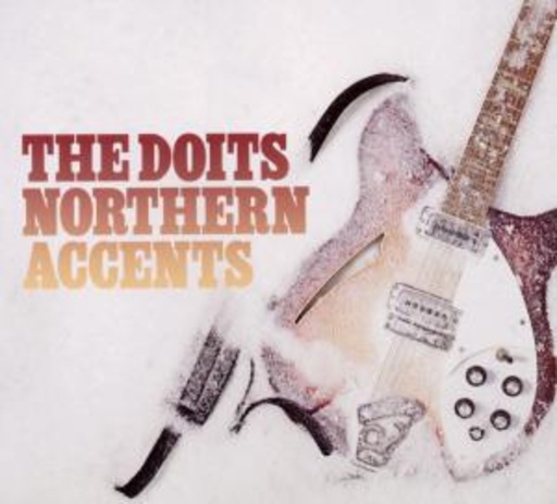 The Doits – Northern Accents