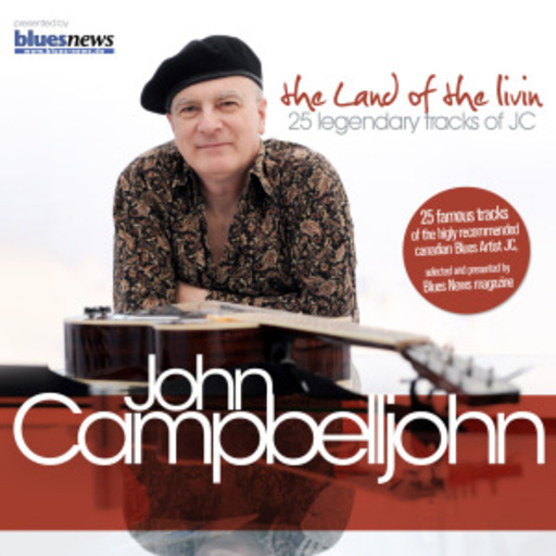John Campbelljon – The Land Of The Livin' - 25 Legendary Tracks Of JC