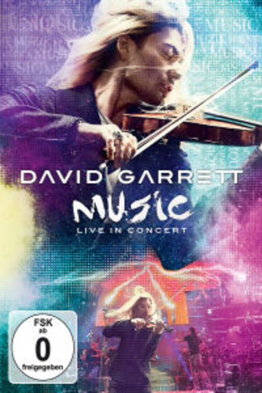 David Garrett – Music Live In Concert