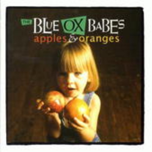 The Blue Ox Babes – Apples & Oranges