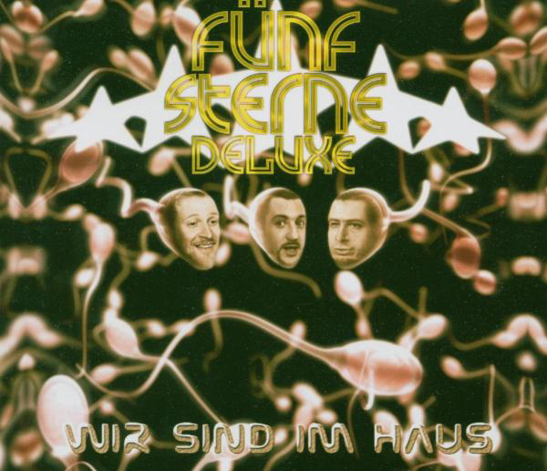 Fünf Sterne Deluxe – Wir sind im Haus