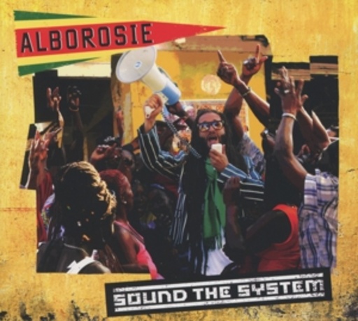 Alborosie – Sound The System