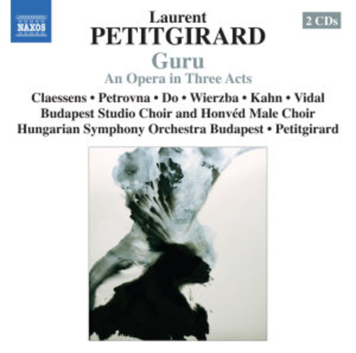 Hubert Claessens/Budapest Studio Choir/Honved Male Ch. – Guru - An Opera In Three Acts