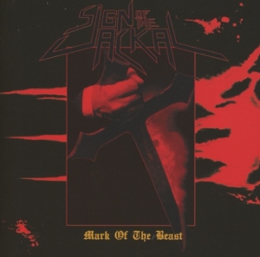 Sign Of The Jackal – Mark Of The Beast