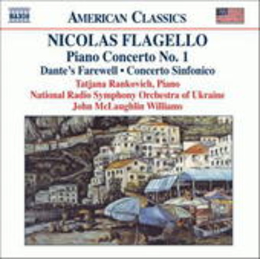 Piano Concerto No. 1/Dante’s Farewell/Concerto Sinfonico (American Classics)