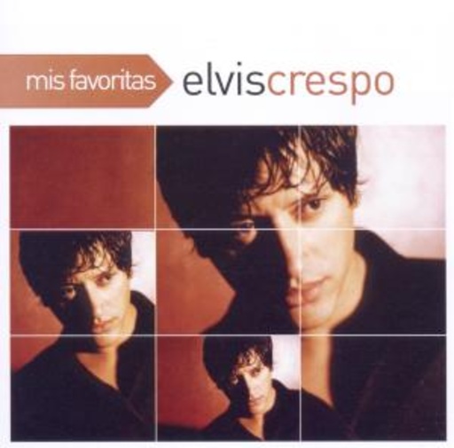 Elvis Crespo – Mis Favoritas