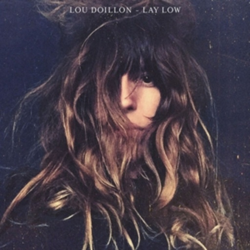 Lou Doillon – Lay Low
