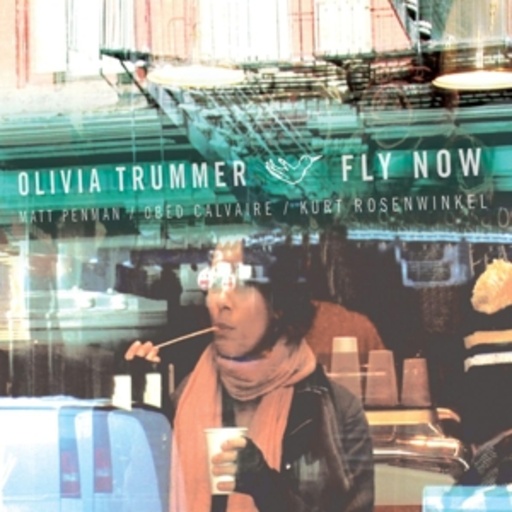 Olivia Trummer – Fly Now