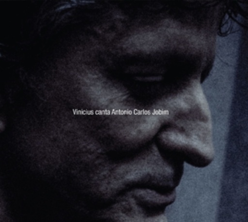 Vinicius Cantuária – Vinicius Canta Antonio Carlos Jobim