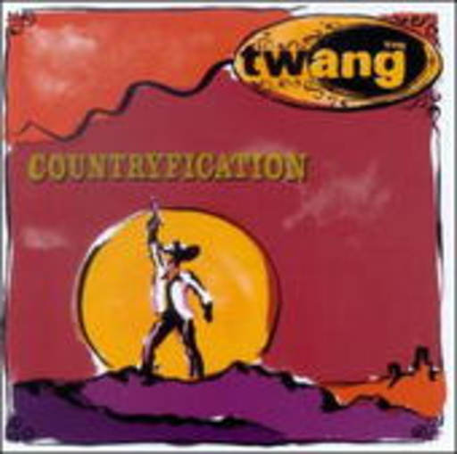 The Twang – Countryfication