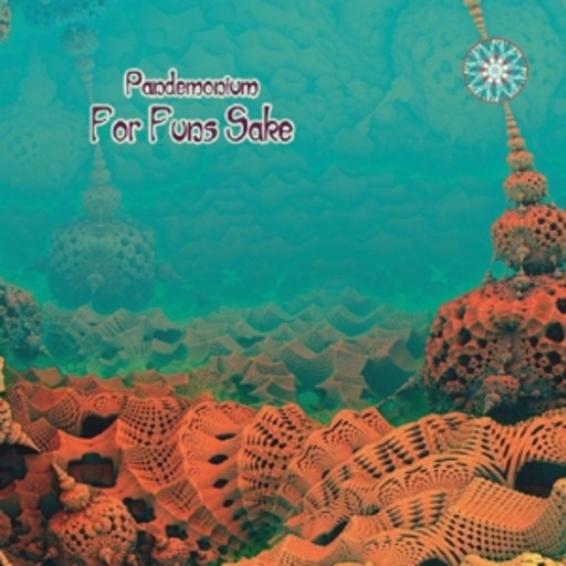 Pandemonium – For Funs Sake