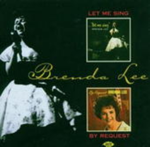 Brenda Lee – Let Me Sing/By Request